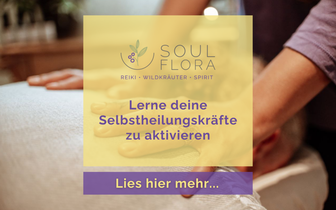 Selbstheilungskräfte mit Reiki aktivieren